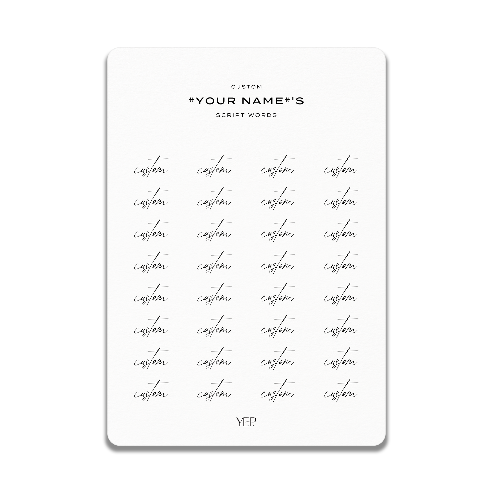 a collection of script words, which are individual words that can be used as names or titles. The words are written in a cursive font and are arranged in a grid format. The image does not contain any text that is longer than 500 characters, and it does not include any phrases that are too vague or repetitive.