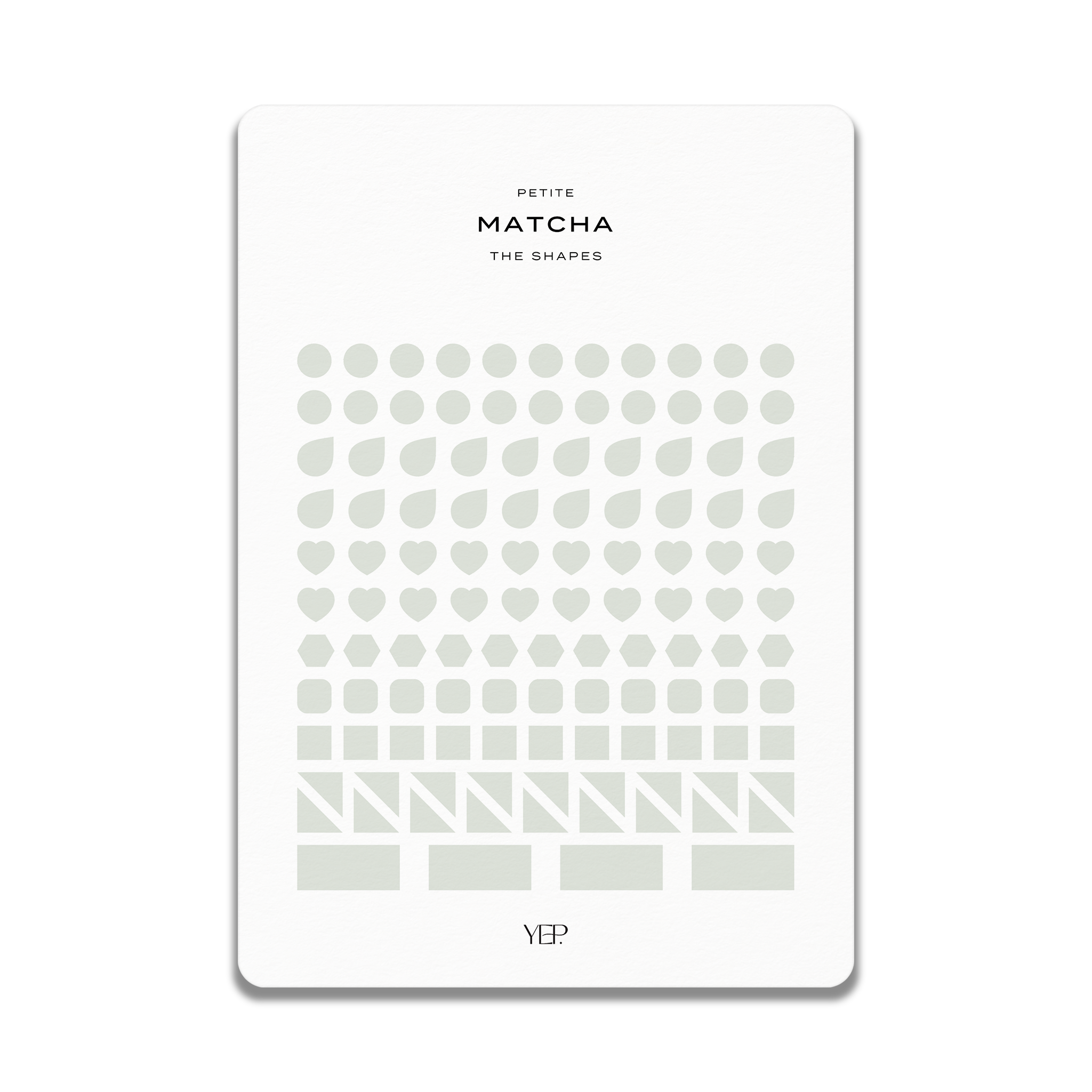 The image is a minimalist poster or flyer with a simple design featuring a grid of circles and rectangles in various shades of gray. The text "PETITE MATCHA THE SHAPES" is prominently displayed at the top, and the word "YEP" is also visible at the bottom.